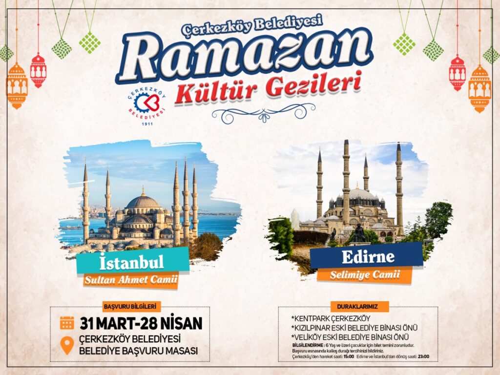 RAMAZAN AYI KÜLTÜR GEZİLERİMİZ BAŞLIYOR